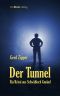 [Anton Hecht 01] • Der Tunnel